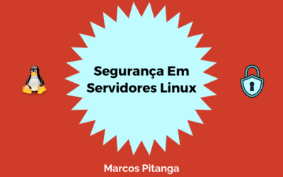 Segurança em servidores Linux – Proteção anti-hackers