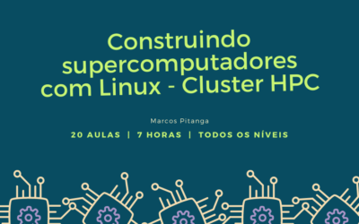 Construindo supercomputadores com Linux – Cluster HPC